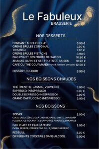Menu de la brasserie Le Fabuleux listant desserts (Fondant chocolat, Tiramisu, Pavlova) et boissons (café, thé, sodas, eau) avec prix.