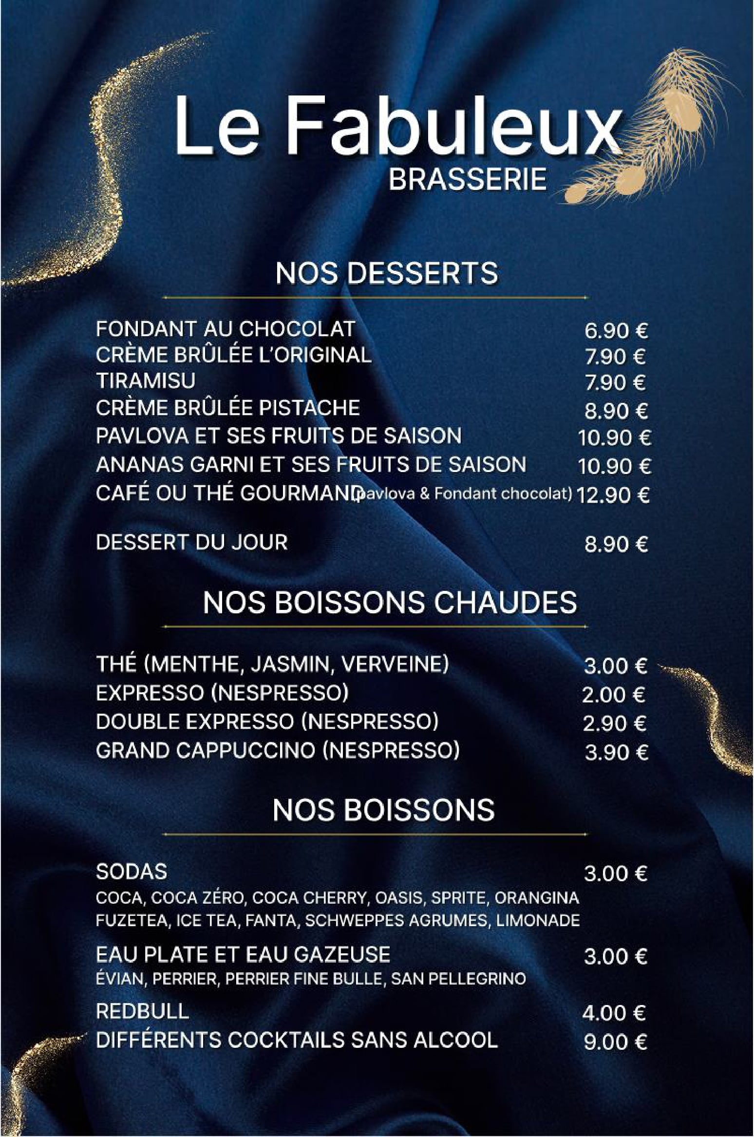 Menu de la brasserie Le Fabuleux listant desserts (Fondant chocolat, Tiramisu, Pavlova) et boissons (café, thé, sodas, eau) avec prix.